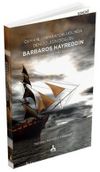 Osmanlı İmparatorluğu'nda Denizciliğin Doğuşu Barbaros Hayreddin & Çizgi Animasyon Film Senaryosu