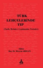 Türk Lehçelerinde Tıp Üzerine