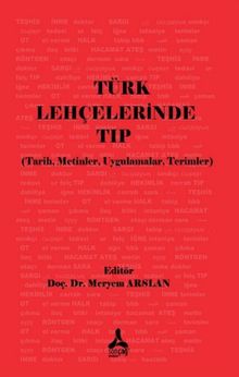 Türk Lehçelerinde Tıp Üzerine