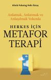 Herkes İ&ccedil;in Metafor Terapi