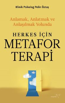Herkes İçin Metafor Terapi