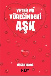 Yeter mi Yüreğindeki Aşk