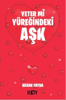 Yeter mi Yüreğindeki Aşk