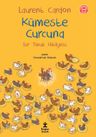  Kümeste Curcuna &amp; Bir Tavuk Hikayesi