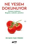 Ne Yesem Dokunuyor