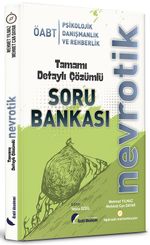ÖABT Psikolojik Danışmanlık ve Rehberlik Nevrotik Soru Bankası Çözümlü 