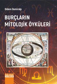 Burçların Mitolojik Öyküleri