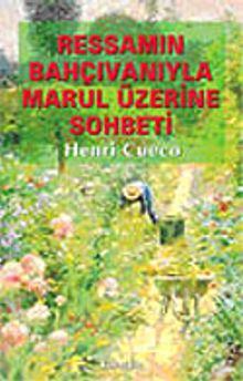 Ressamın Bahçıvanıyla Marul Üzerine Sohbeti