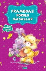 Frambuaz Kokulu Masallar 