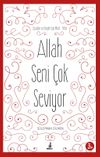 Allah Seni &Ccedil;ok Seviyor