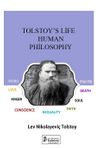 Tolstoy's Philosophy of Man and Life