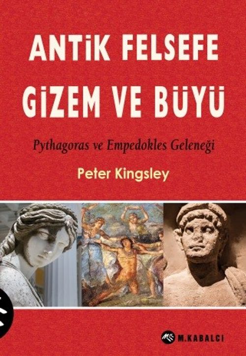 Antik Felsefe, Gizem ve Büyü
