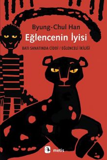 Eğlencenin İyisi & Batı Sanatında Ciddi / Eğlenceli İkiliği