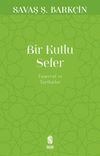 Bir Kutlu Sefer & Tasavvuf ve Tarikatler