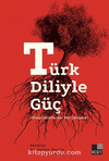 Türk Diliyle Güç -Disiplinler Arası Bir Çalışma