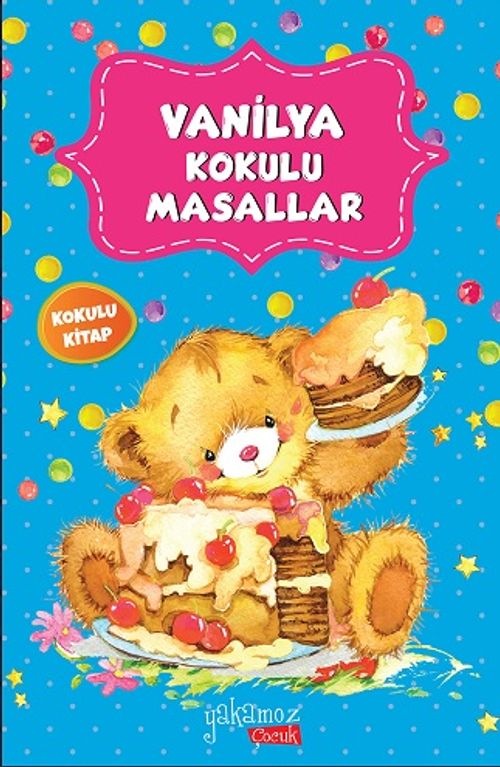 Vanilya Kokulu Masallar