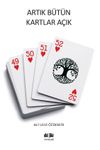 Artık B&uuml;t&uuml;n Kartlar A&ccedil;ık