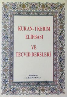 Kur'an-ı Kerim Elifbası ve Tecvid Dersleri