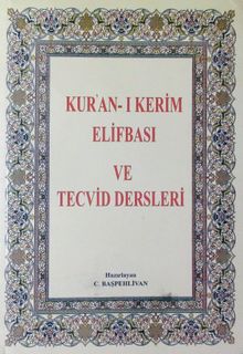 Kur'an-ı Kerim Elifbası ve Tecvid Dersleri