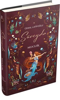 Süveyda 2: Medcezir (Ciltli)