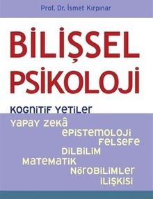 Bilişsel Psikoloji - Kognitif Yetiler