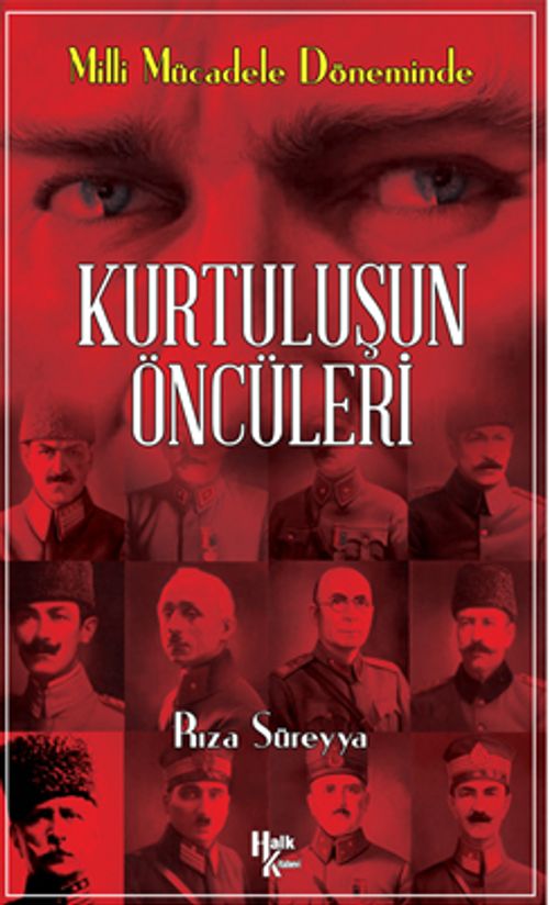 Milli Mücadele Döneminde Kurtuluşun Öncüleri