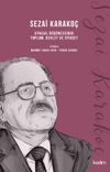 Sezai Karako&ccedil; Siyasal D&uuml;ş&uuml;ncesinde Toplum, Devlet ve Siyaset
