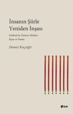 İnsanın Şiirle Yeniden İnşası