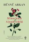 Mino'nun Siyah G&uuml;l&uuml;