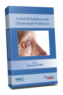 Geriatrik Popülasyonda Oftalmolojik Problemler