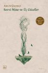 Servi Nine ve &Uuml;&ccedil; G&uuml;zeller