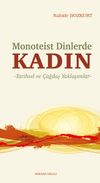 Monoteist Dinlerde Kadın & Tarihsel ve &Ccedil;ağdaş Yaklaşımlar