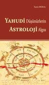 Yahudi D&uuml;ş&uuml;n&uuml;rlerin Astroloji Algısı