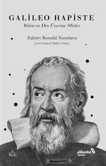 Galileo Hapiste & Bilim ve Din İle İlgili Mitler