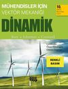 M&uuml;hendisler İ&ccedil;in Vekt&ouml;r Mekaniği Dinamik 10.Metrik Baskıdan &Ccedil;eviri (Renkli)