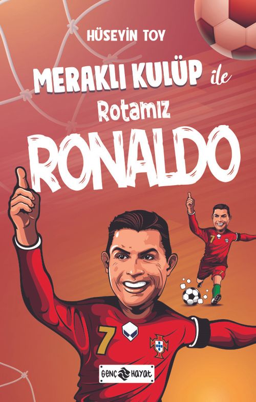 Meraklı Kulüp ile Rotamız Ronaldo