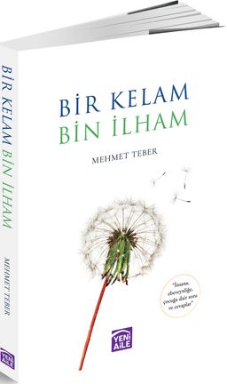 Bir Kelam, Bin İlham