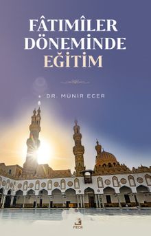Fatımîler Döneminde Eğitim