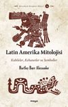 Latin Amerika Mitolojisi & Kabileler, Kehanetler ve Semboller