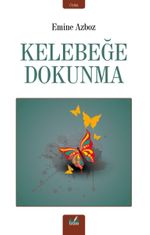 Kelebeğe Dokunma