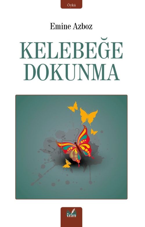 Kelebeğe Dokunma