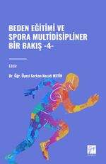 Beden Eğitimi ve Spora Multidisipliner Bir Bakış 4