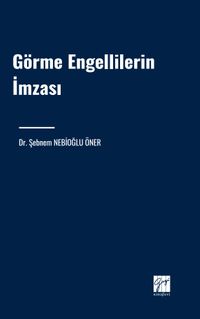 Görme Engellilerin İmzası