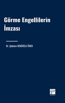 Görme Engellilerin İmzası