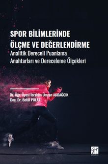 Spor Bilimlerinde Ölçme ve Değerlendirme & Analitik Dereceli Puanlama Anahtarları ve Dereceleme Ölçekleri