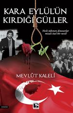 Kara Eylül'ün Kırdığı Güller