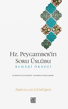 Hz. Peygamber'in Soru Üslûbu & Buhari Örneği