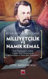 Milliyet&ccedil;ilik ve Namık Kemal