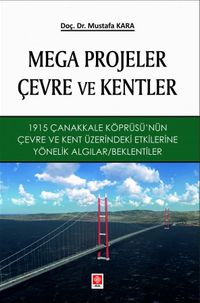 Mega Projeler Çevre ve Kentler 