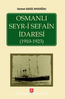Osmanlı Seyr-i Sefain İdaresi (1910- 1923)
